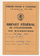 CYCLISME - Brevet Fédéral De Cyclotourisme - 150 Kilomètres - Département 13 - 1977 - Ciclismo