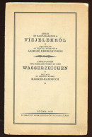 ERDŐDI KNER  Ábrák és Magyarázatok A Vízjelekről. Gyoma 1925. - Used Stamps