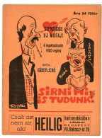 GÁBOR Jenő: Sirni Mi Is Tudunk...! (Szenzációs Uj Mufaj! A Legaktuálisabb Vicc-regény.) Sirta Bp., é. N. (Viktória Ny.)  - Non Classés