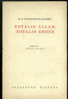 Coudenhove-Kalergi, R[ichard] N[ikolaus]: Totális állam, Totális Ember. Ford. Gáspár Zoltán. Bp. (1938), Századunk. 153  - Oblitérés