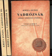 KRIZA János: Vadrózsák. I-III. Székely Népköltési Gyűjtemény.  Bp. 1943. Szép állapotban! - Oblitérés