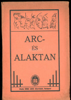 Röck Gyula: Arc- és Alaktan  Budapest, 1938 Első Kiadás. Arc- és Alaktan. Karakterológiai Tanulmány .... Írta: Röck Gyul - Gebruikt