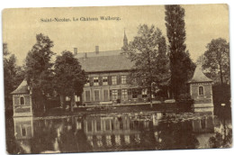 Saint-Nicolas - Le Château Walburg - Sint-Niklaas