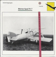 Vliegtuigen.- Jachtvliegtuigen. Blériot-Spad 91-7. Frankrijk - Andere & Zonder Classificatie