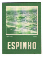 ESPINHO - ROTEIRO TURÍSTICO (Ed. Rotep Nº 46 - 1954) - Livres Anciens