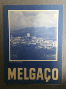 MELGAÇO - ROTEIRO TURISTICO - «Vista De Melgaço» (Ed. ROTEP Nº 224  - 1955 ) - Livres Anciens