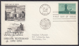 ⁕ USA 1959 ⁕ 100th Anniv. Of OREGON STATEHOOD 4c. ⁕ FDC Cover ASTORIA - 1951-1960