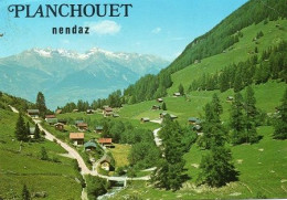 Planchouet Nendaz ; Les Mayens - Nendaz