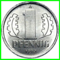 REPUBLICA DEMOCRATICA DE ALEMANIA ( DDR ) MONEDAS DE 1 PFENNING AÑO 1982 CECA-A MONEDA DE 17mm Obv.State ALUMINIO S/C - 1 Pfennig