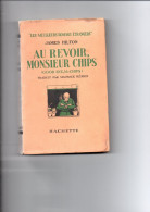 AU REVOIR MONSIEUR CHIPS   James Hilton  1940 - Otros & Sin Clasificación