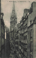 FRANCE - Saint-Malo - La Grande Rue - Carte Postale Ancienne - Saint Malo