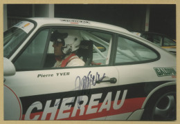 Pierre Yver - Pilote Automobile Français - Photo Originale Signée - 1992 - Sportifs