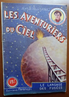 C1 Nizerolles LES AVENTURIERS DU CIEL # 17 Le Langage Des Fusees 1950 SF PORT INCLUS France - Vóór 1950