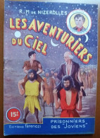 C1 Nizerolles LES AVENTURIERS DU CIEL # 19 Prisonniers Des Joviens 1950 SF PORT INCLUS France - Libri Ante 1950