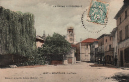 Montélier (La Drôme Pittoresque) La Place - Edition Artige Fils - Carte Colorisée N° 1007 - Autres & Non Classés