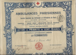 AMBULANCES PARISIENNE  ET SOCIETE GENERALE DES INFIRMIERS ET INFIRMIERES DE PARIS -500 ACTIONS DE PRIORITE 100 FRS -1903 - Other & Unclassified