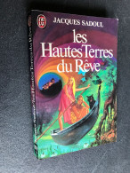 J’AI LU S.F. N° 1079  Les Hautes Terres Du Rêve  Jacques SADOUL - J'ai Lu