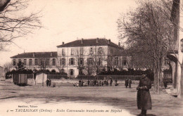 Taulignan (Drôme) Ecoles Communales Transformées En Hôpital Militaire - Ed. Gauthier, Tabacs - Carte N° 4 De 1916 - Autres & Non Classés