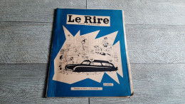 Le Rire Album Publicitaire 1955 N° 45-46-47 Dubout Brenot Peynet Humour - Humour