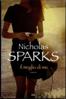 # Nicholas Spark - Il Meglio Di Me - Mondolibri 2012 - Grote Schrijvers