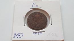 BELGIQUE LEOPOLD II 2 CENTIMES 1874 - 2 Cents