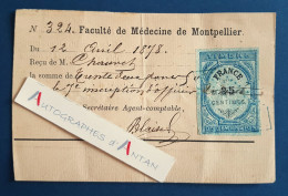 ● Faculté De Médecine De Montpellier 1877 - Chauvel - Reçu Inscription - Timbre Dimension - Hérault Université Autrefois - Diplômes & Bulletins Scolaires