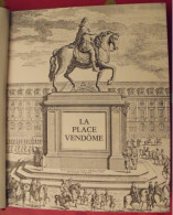 La Place Vendôme. F De Saint Simon. éd. Vendôme 1982. Cartonné Relié Pleine Toile. Bien Illustré - Parijs