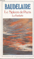 La Fanfarlo - Le Spleen De Paris - Petits Poèmes En Prose - Collection GF N°478. - Baudelaire Charles - 1987 - Valérian