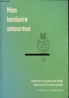 Mon Bestiaire Amoureux - Collection La Bibliothèque Fantôme - Dédicacé Par L'auteur. - Dax-Boyer Françoise - 2017 - Livres Dédicacés