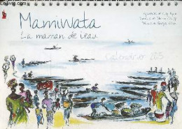 Mamiwata La Maman De L'eau - Calendrier 2015 - Dédicacé Par Patricia Grange. - Papin Guy & Grange Patricia - 2014 - Livres Dédicacés