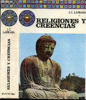 Religiones Y Creencias - Biblioteca De La Cultura - LARRAYA JUAN A. - GUTIERREZ FERNANDO - 1974 - Cultura