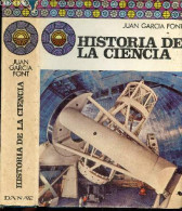 Historia De La Ciencia - Biblioteca De La Cultura - JUAN GARCIA FONT - RAFAEL MASCLANS GIRVES - 1974 - Cultura