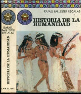 Historia De La Humanidad - Biblioteca De La Cultura - RAFAEL BALLESTER ESCALAS - PERICOT Dr. - 1974 - Culture