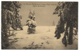 La Baraque Michel Sous La Neige - Hiver 1925-26 - Signal Géodésique - Jalhay