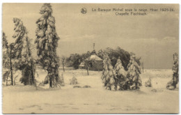 La Baraque Michel Sous La Neige - Hiver 1925-26 - Chapelle Fischbach - Jalhay