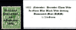 1922 November - December Thom Wide In Shiny Blue Black Wide Setting 1/2 D Green Unmounted Mint (UMM) - Unused Stamps