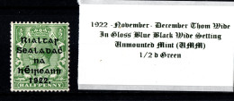 1922 November - December Thom Wide In Shiny Blue Black Wide Setting 1/2 D Green Unmounted Mint (UMM) - Nuovi