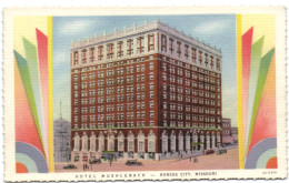 Hotel Muehlebach - Kansas City Missouri - Kansas City – Missouri