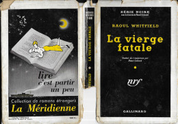 SERIE NOIRE EDITION ORIGINALE 1951 - LA VIERGE FATALE DE RAOUL WHITFIELS, JAQUETTE DANS SON JUS, LIVRE EN TB ETAT - Série Noire