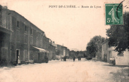 Pont-de-l'Isère (Drôme) La Route De Lyon (et Valence) Photo Poreaud - Carte De 1909 - Autres & Non Classés