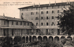 Romans-sur-Isère (Drôme) L'Ecole Supérieure De Jeunes Filles Transformé En Hôpital Militaire (Guerre 1914-1915) - Romans Sur Isere