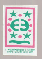 Esperanto Label From Argentina Conference In 1994 In Buenos Aires - Glumarko El Argentino Kongreso En 1994 En Bonaero - Esperanto