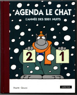Agenda " Le Chat " - L'Année Des 2001 Nuits - Philippe Geluck - Edition Casterman - Neuf. - Agendas