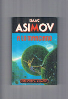 A Lo Marciano Isaac Asimov Martinez Roca 1990 - Otros & Sin Clasificación
