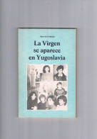 La Virgen Se Aparece En YugoslaviaMary De Di Michele 1987 - Autres & Non Classés