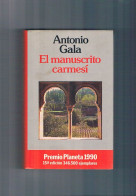 El Manuscrito Carmesi Antonio Gala Planeta 1991 - Otros & Sin Clasificación