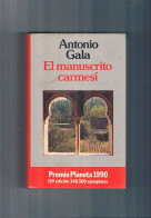 El Manuscrito Carmesi Antonio Gala Planeta 1991 - Other & Unclassified