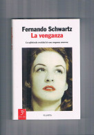 La Venganza Fernando Schwartz Planeta 1998 - Otros & Sin Clasificación