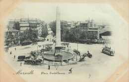 Marseille * La Place Castellane * Tram Tramway - Vecchio Porto (Vieux-Port), Saint Victor, Le Panier