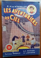 C1 Nizerolles LES AVENTURIERS DU CIEL 26 La Maison A L Envers 1951 SF DERNIER PARU PORT INCLUS France - Avant 1950
